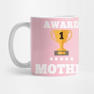 Award Mother gift idea love family best Mother Mug